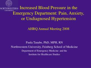 Paula Tanabe, PhD, MPH, RN Northwestern University, Feinberg School of Medicine