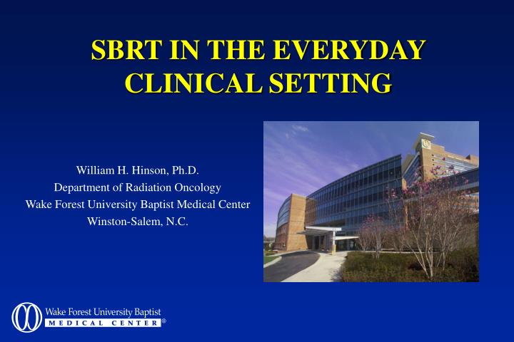 sbrt in the everyday clinical setting