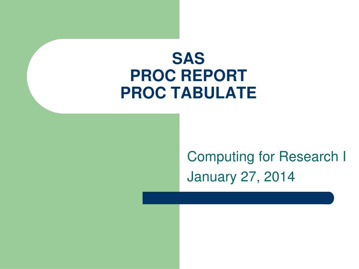 sas proc report proc tabulate