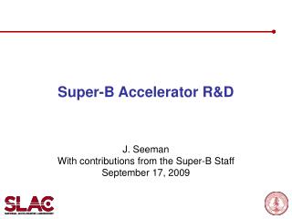 Super-B Accelerator R&amp;D