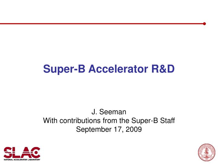 super b accelerator r d