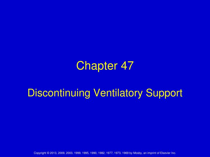 chapter 47 discontinuing ventilatory support