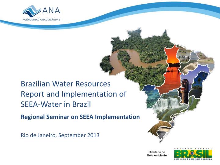 brazilian water resources report and implementation of seea water in brazil