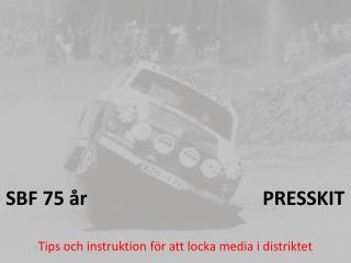 sbf 75 r presskit