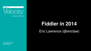 Fiddler in 2014