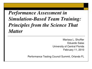 Performance Assessment in Simulation-Based Team Training: Principles from the Science That Matter