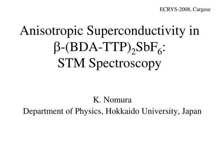 anisotropic superconductivity in bda ttp 2 sbf 6 stm spectroscopy
