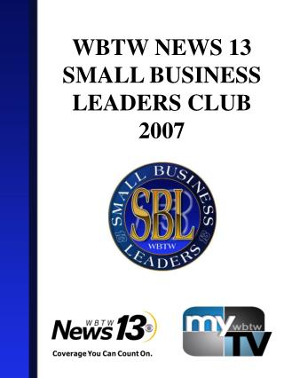 WBTW NEWS 13 SMALL BUSINESS LEADERS CLUB 2007