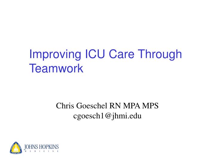 improving icu care through teamwork
