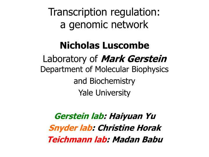 transcription regulation a genomic network