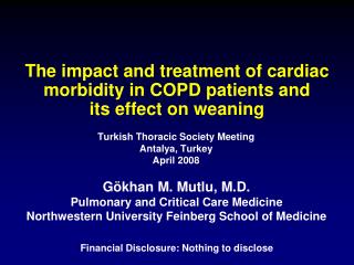 The impact and treatment of cardiac morbidity in COPD patients and its effect on weaning