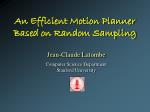 An Efficient Motion Planner Based on Random Sampling - slide 1