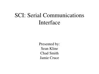 SCI: Serial Communications Interface