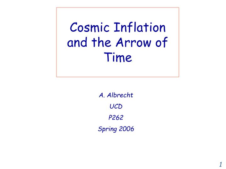cosmic inflation and the arrow of time