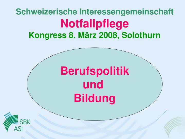 schweizerische interessengemeinschaft notfallpflege kongress 8 m rz 2008 solothurn