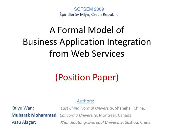 a formal model of business application integration from web services position paper