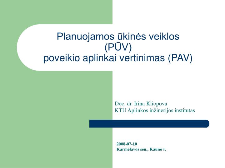 planuojamos kin s veiklos p v poveikio aplinkai vertinimas pav