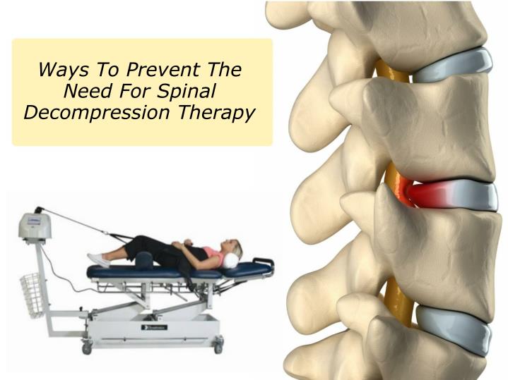 ways to prevent the need for spinal decompression therapy