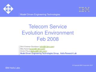 Telecom Service Evolution Environment Feb 2008
