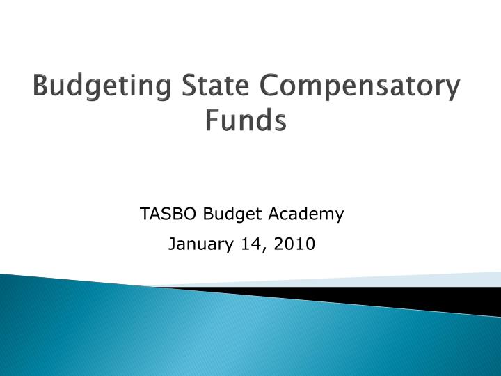 budgeting state compensatory funds