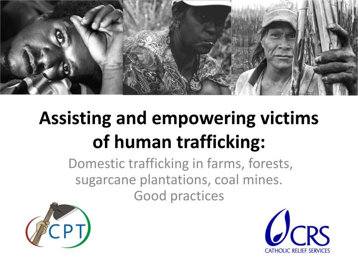 assisting and empowering victims of human trafficking