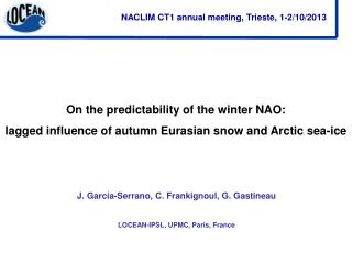 NACLIM CT1 annual meeting, Trieste, 1-2/10/2013