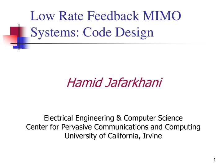 low rate feedback mimo systems code design