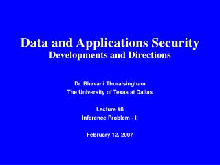 data and applications security developments and directions