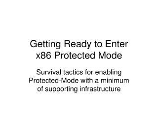 Getting Ready to Enter x86 Protected Mode