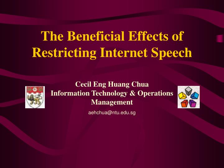 the beneficial effects of restricting internet speech