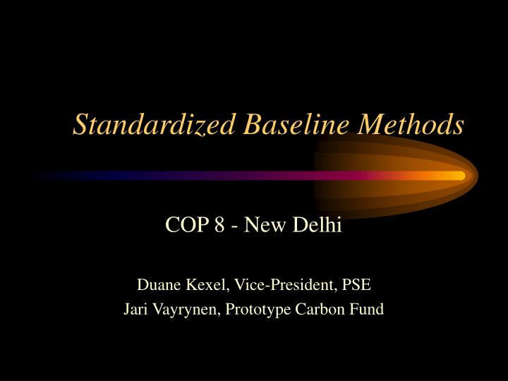 standardized baseline methods