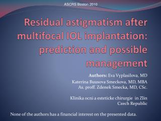 Residual astigmatism after multifocal IOL implantation: prediction and possible management