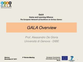 GALA Overview