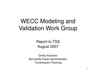 WECC Modeling and Validation Work Group