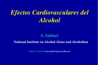 Efectos Cardiovasculares del Alcohol S. Zakhari