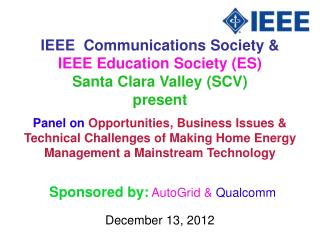 IEEE Communications Society &amp; IEEE Education Society (ES) Santa Clara Valley (SCV) present