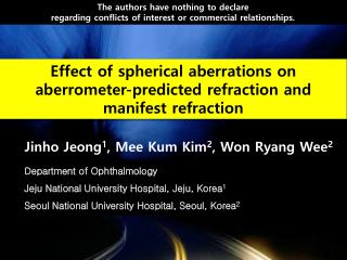 Effect of spherical aberrations on aberrometer-predicted refraction and manifest refraction