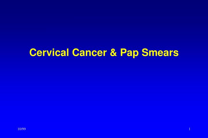 cervical cancer pap smears