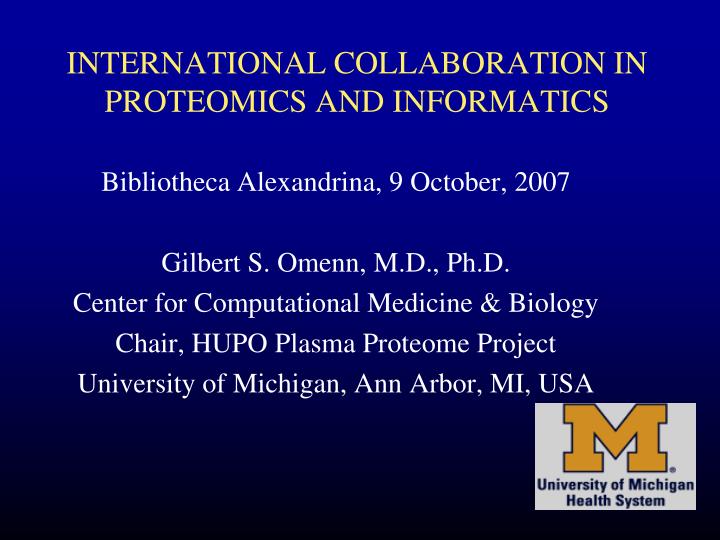 international collaboration in proteomics and informatics