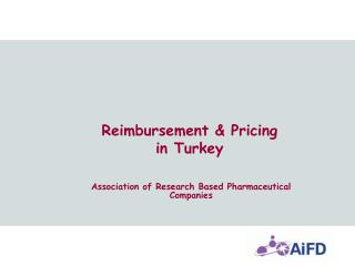 Reimbursement &amp; Pricing in Turkey