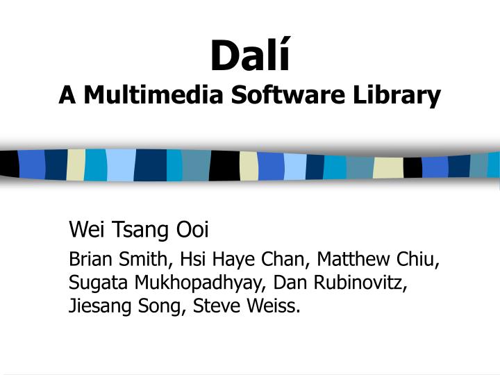 dal a multimedia software library