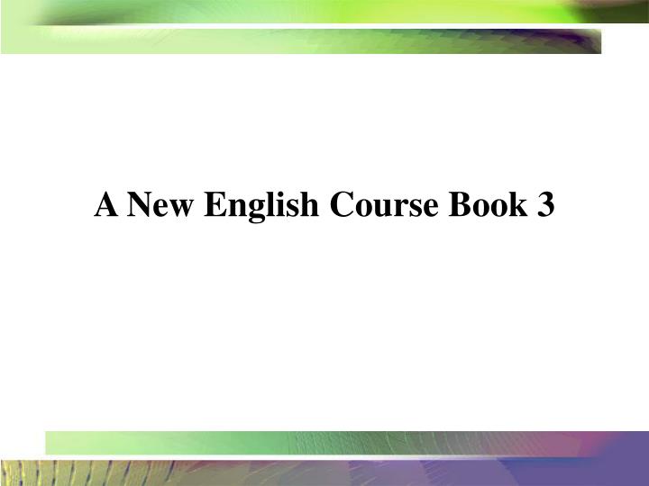a new english course book 3