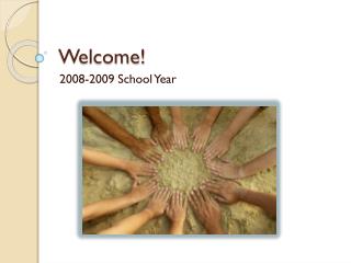 welcome
