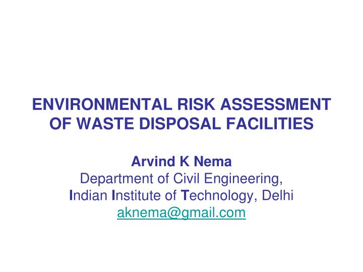 environmental risk assessment of waste disposal facilities