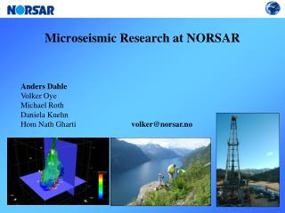 Microseismic Research at NORSAR