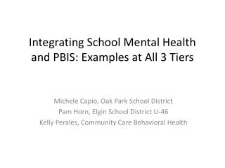Integrating School Mental Health and PBIS: Examples at All 3 Tiers