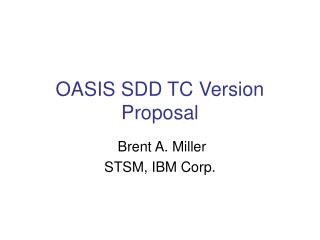 OASIS SDD TC Version Proposal