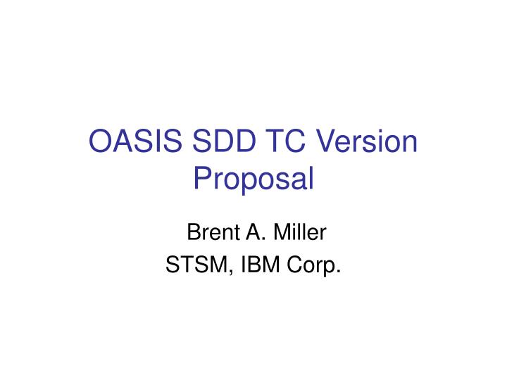 oasis sdd tc version proposal