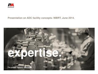 Presentation on ADC facility concepts- NIBRT, June 2014.