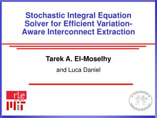 Stochastic Integral Equation Solver for Efficient Variation-Aware Interconnect Extraction